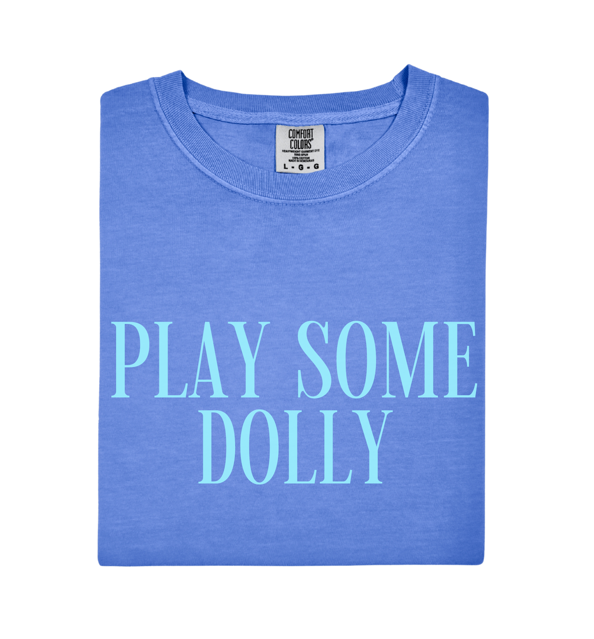 Play Some Dolly Tee