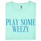 Play Some Weezy Tee