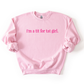 I'm A Tit For Tat Girl Sweatshirt