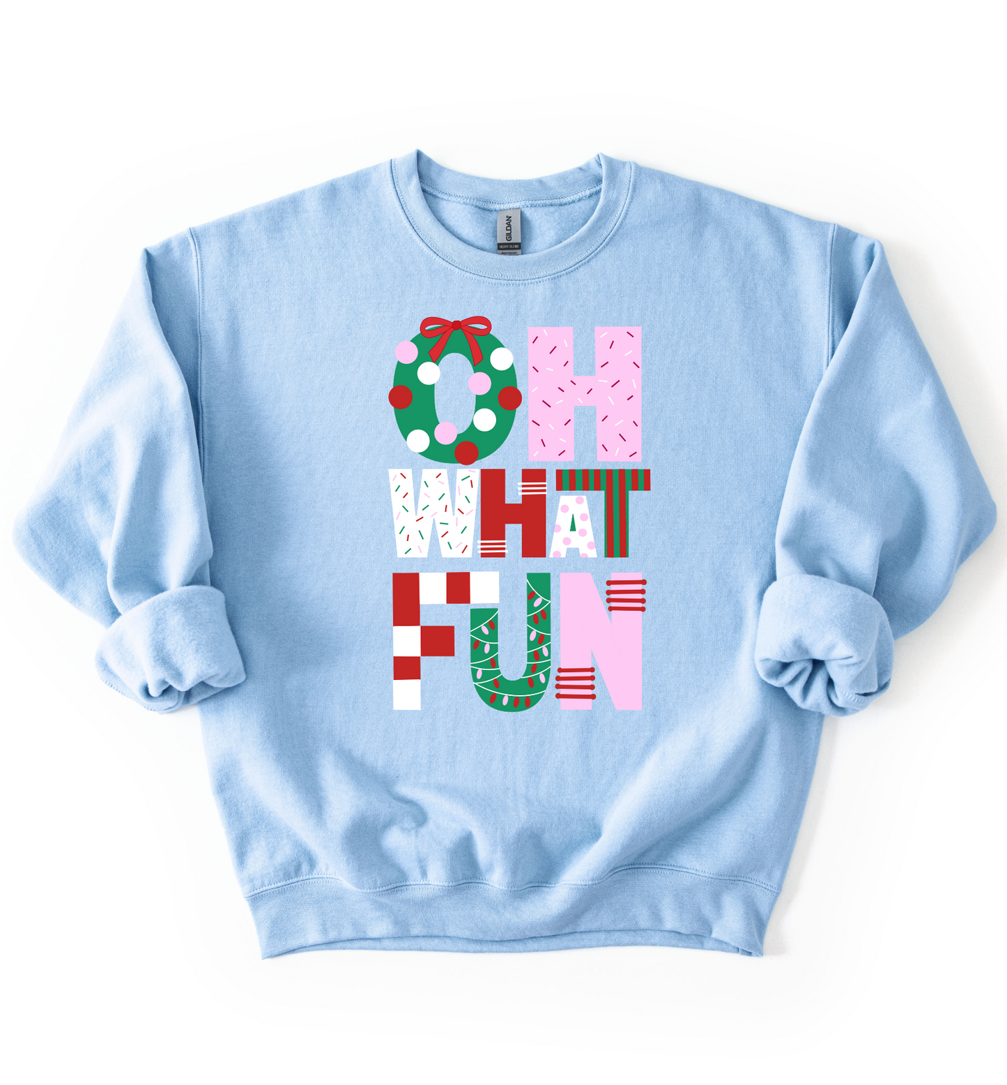 Oh What Fun Sweatshirt