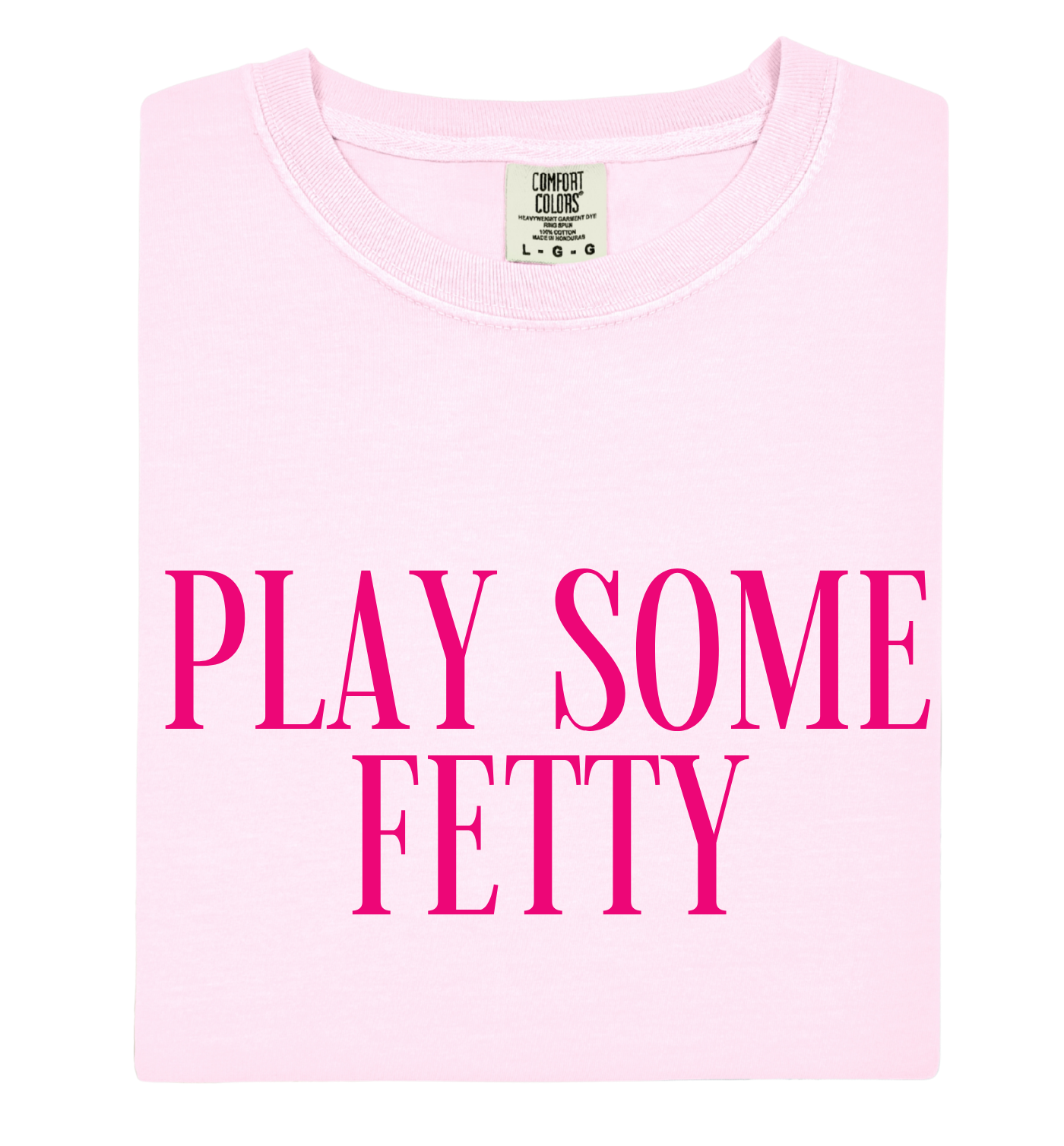 Play Some Fetty Tee