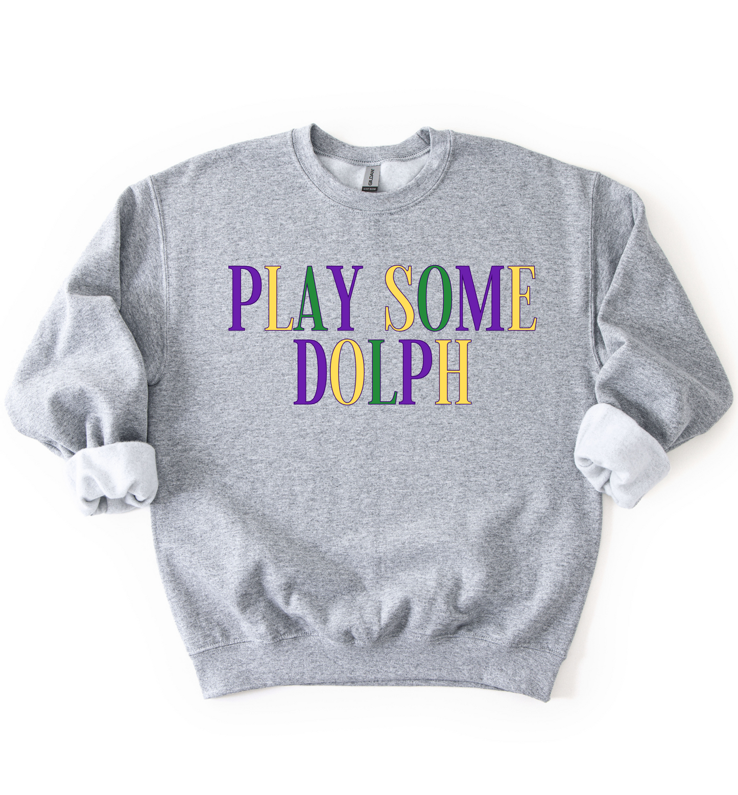 Play Some Dolph Sweatshirt
