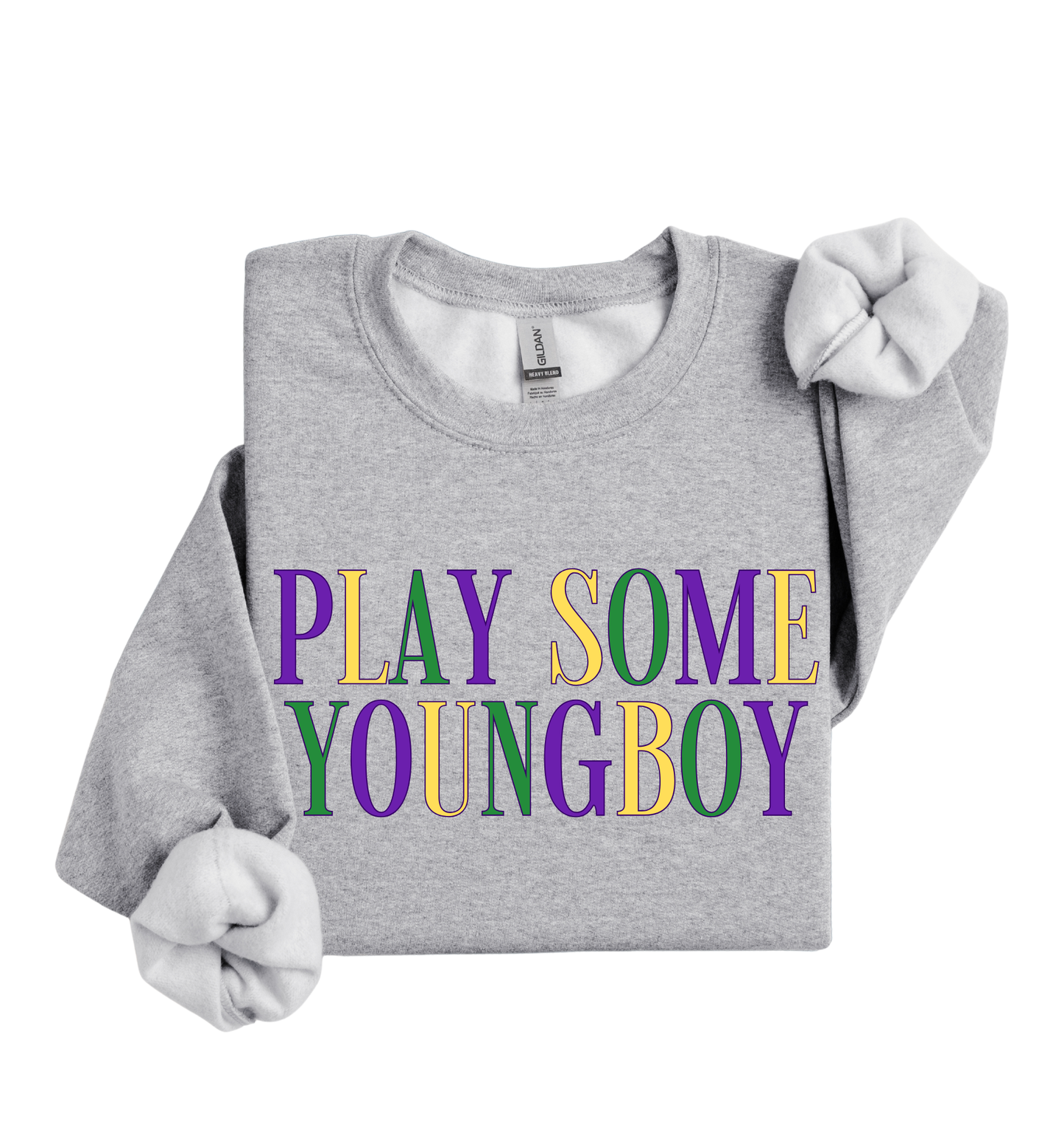 Play Some Youngboy Sweatshirt