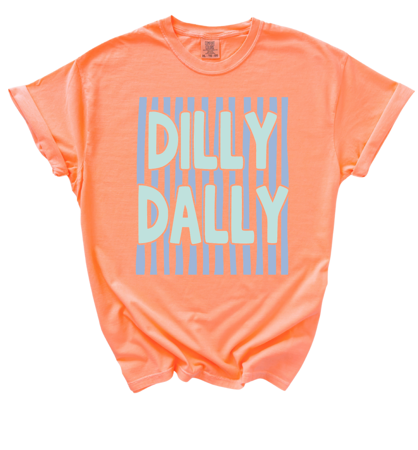 Dilly Dally Tee