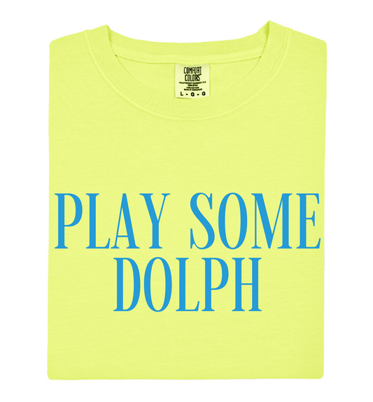 Play Some Dolph Tee