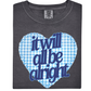 It Will All Be Alright Tee