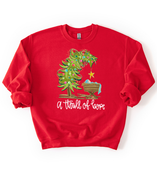 A Thrill Of Hope Christmas Sweatshirt