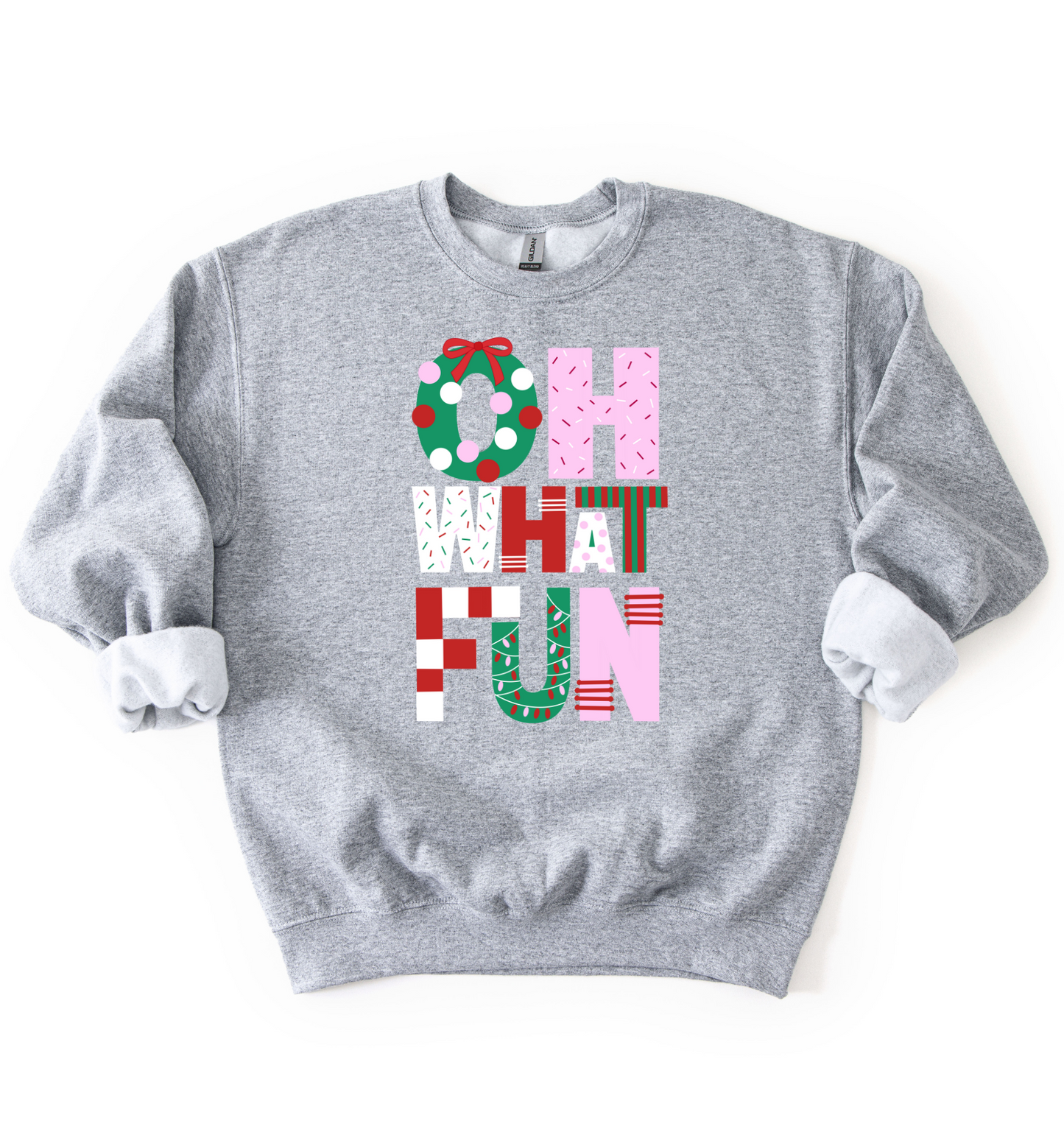Oh What Fun Sweatshirt