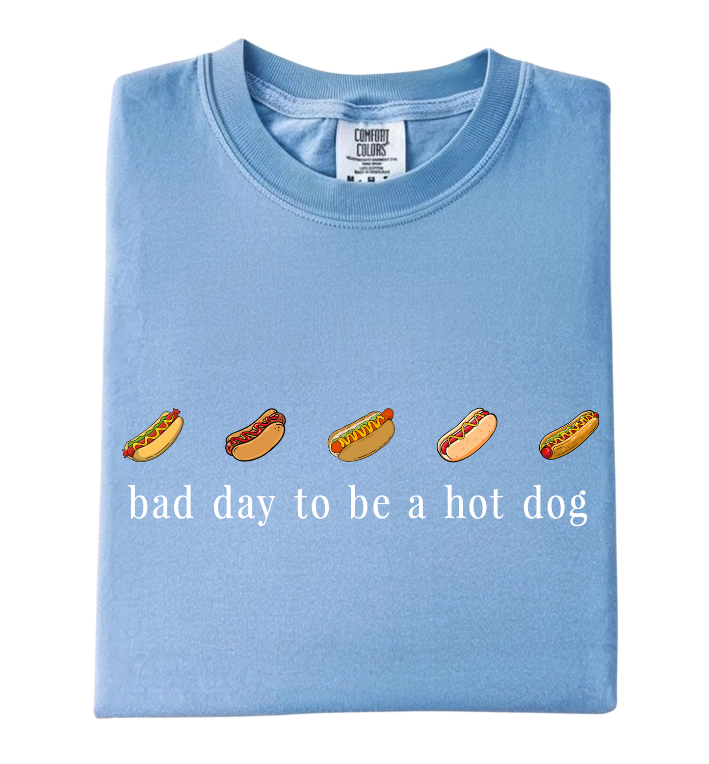 Bad Day To Be A Hot Dog Tee