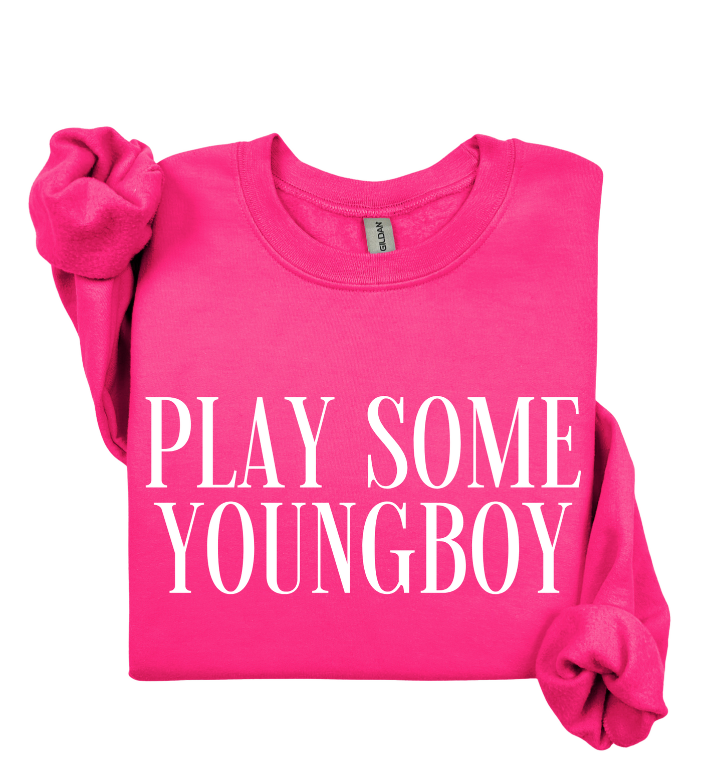 Play Some Youngboy Sweatshirt
