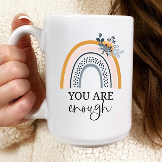 You Are Enough Coffee Mug